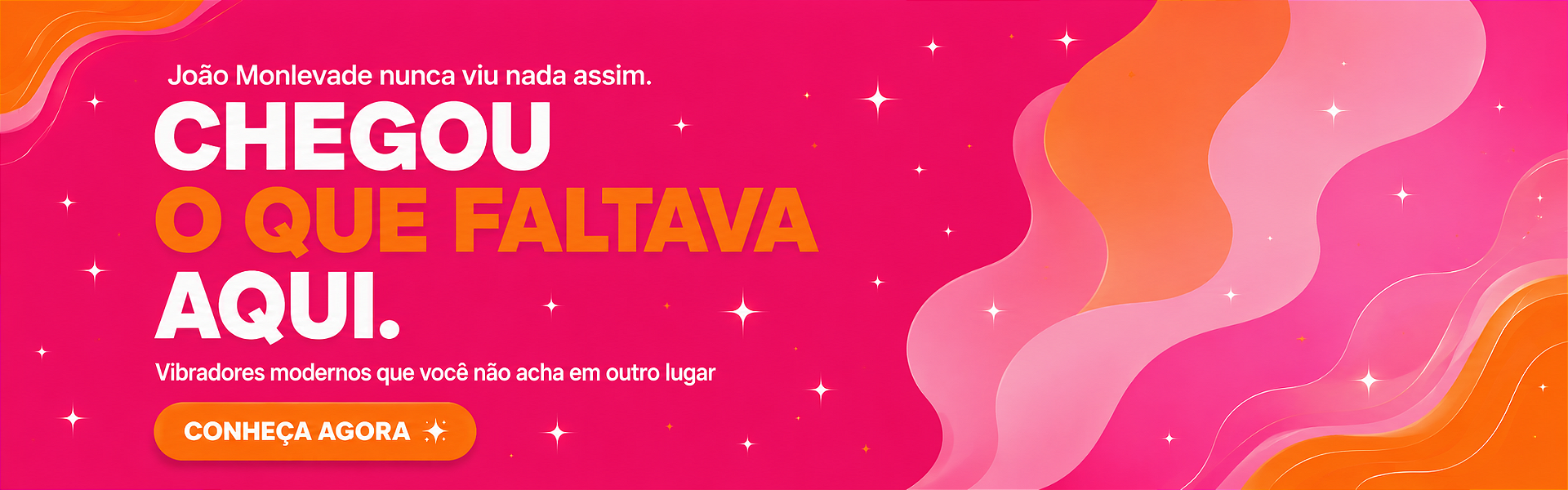 Chegou agora que faltava aqui