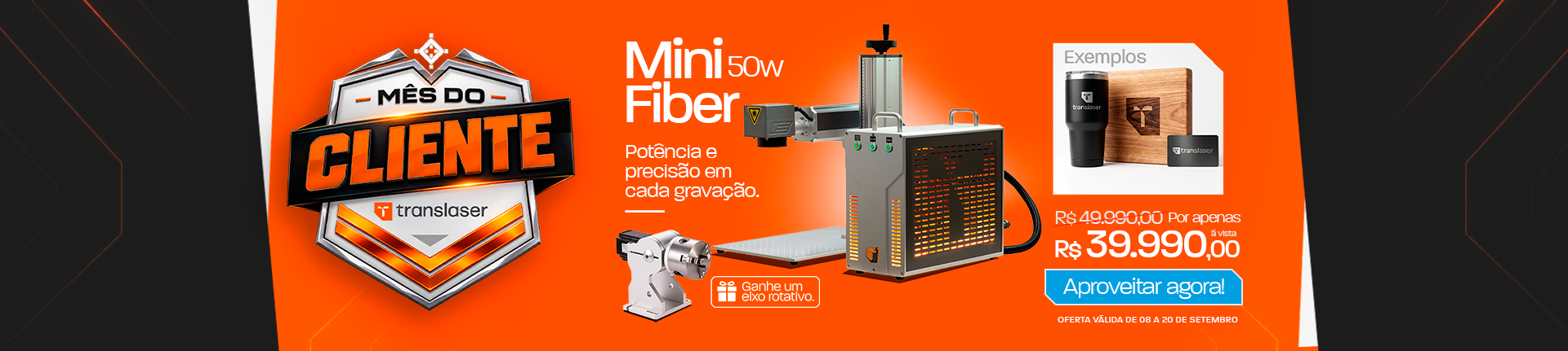 Mês do Cliente - mini fiber 50w