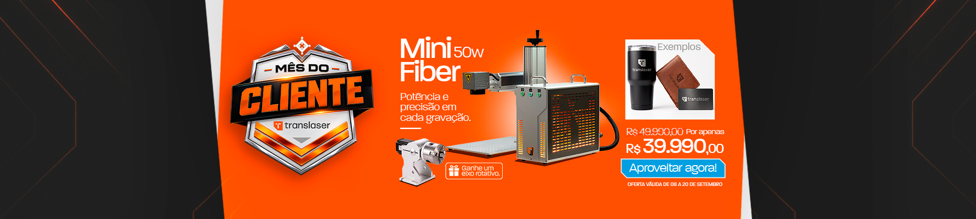 Mês do Cliente - mini fiber 50w