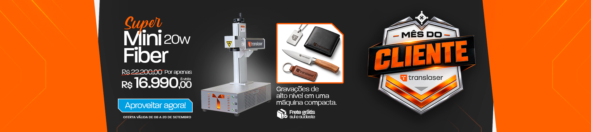 Mês do Cliente - mini fiber 20w