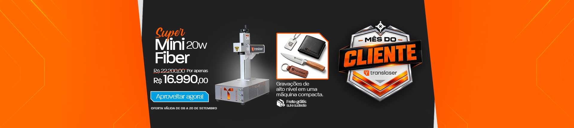 Mês do Cliente - mini fiber 20w