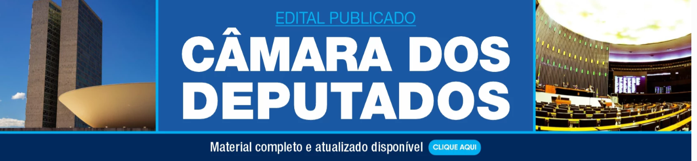 Concurso Câmara dos Deputados