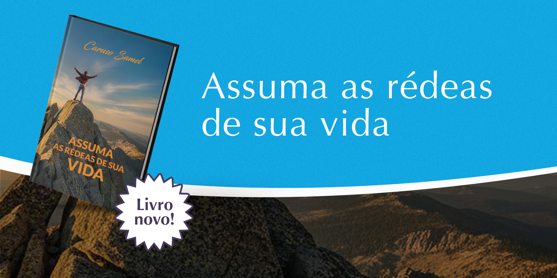 Assuma as rédeas de sua vida