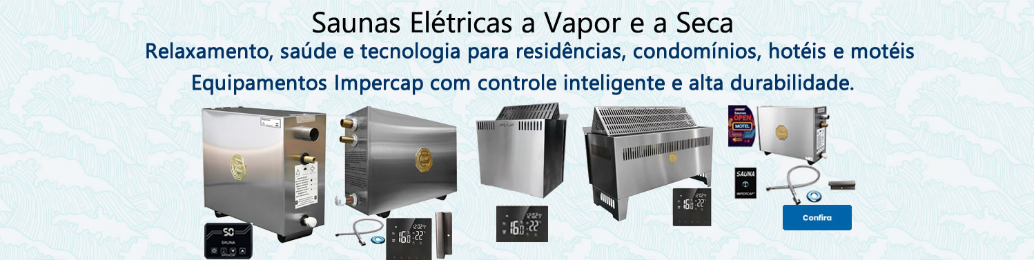 Saunas a vapor e seca elétrica Impercap
