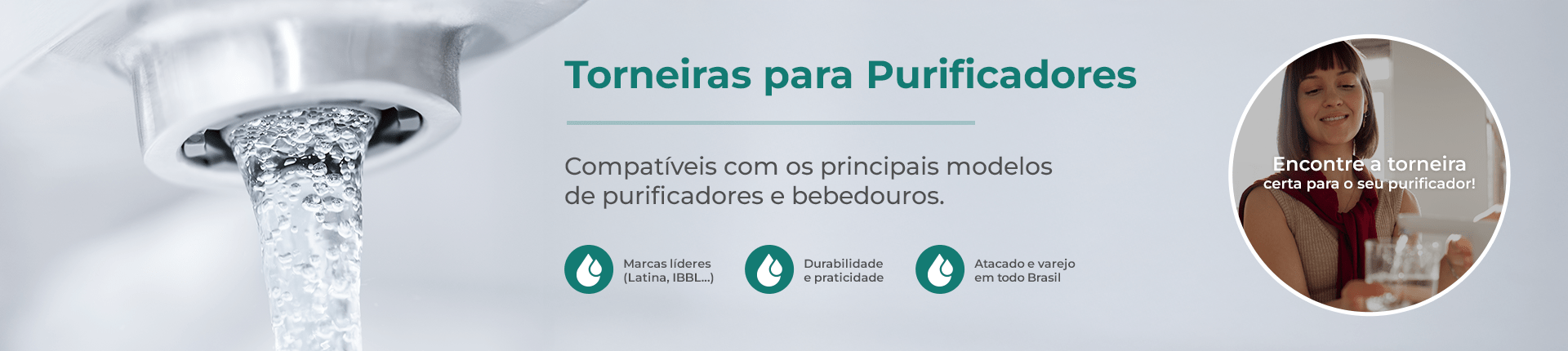 Torneiras para Purificadores