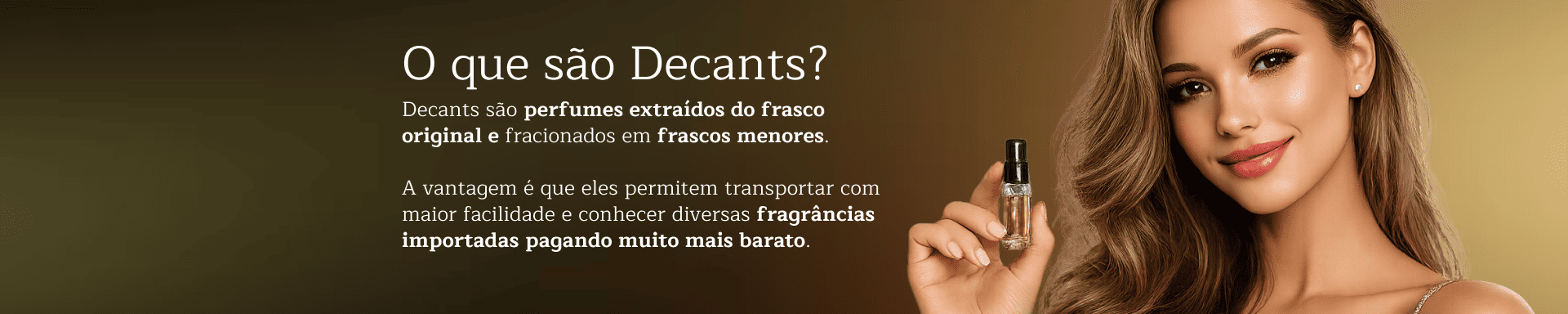 O que são Decants