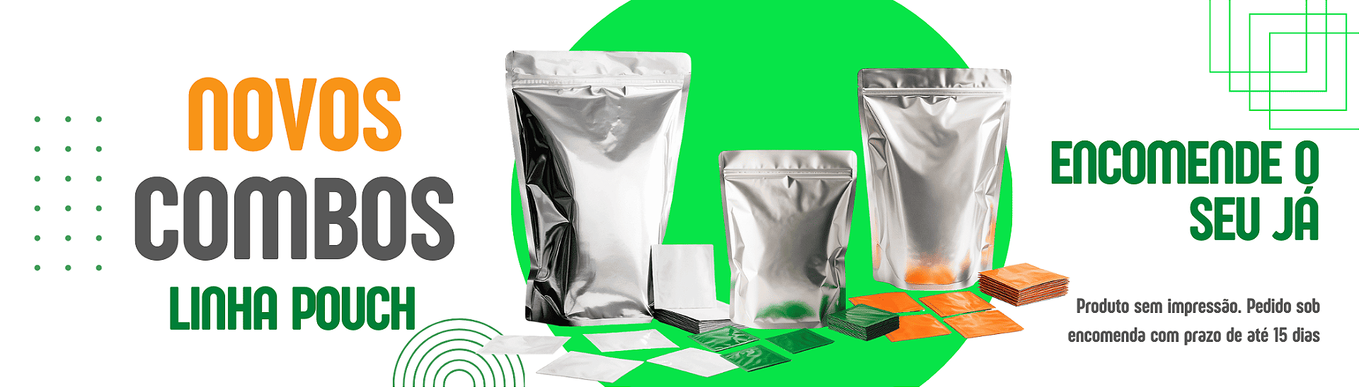 Novos Combos Linha Pouch