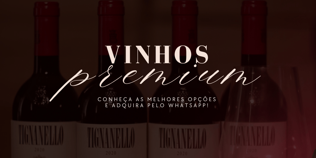 Vinhos premium