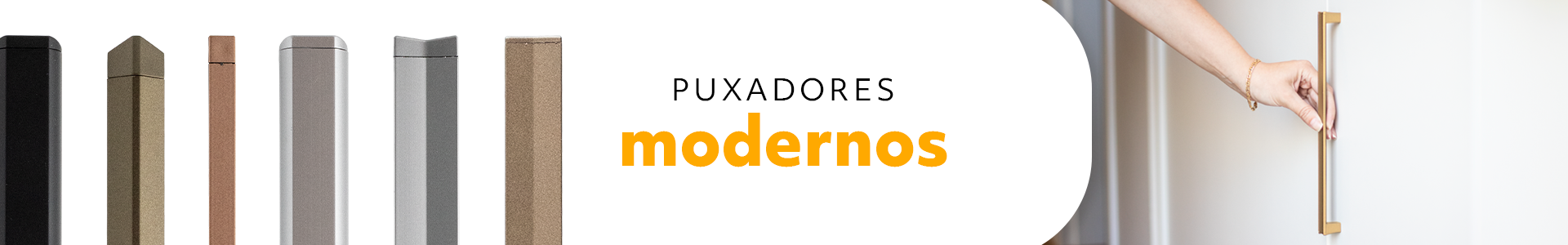 Puxadores Modernos