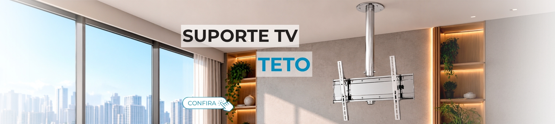 Suporte TV Teto