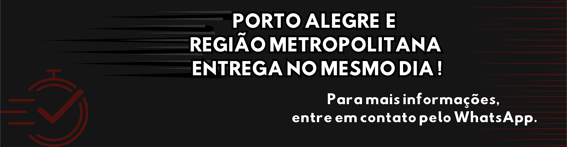 Porto Alegre e Região Metropolitana.