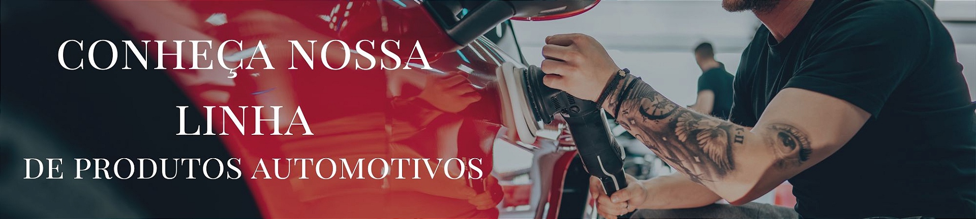 BANNER CONHECA NOSSOS PRODUTOS AUTOMOTIVOS