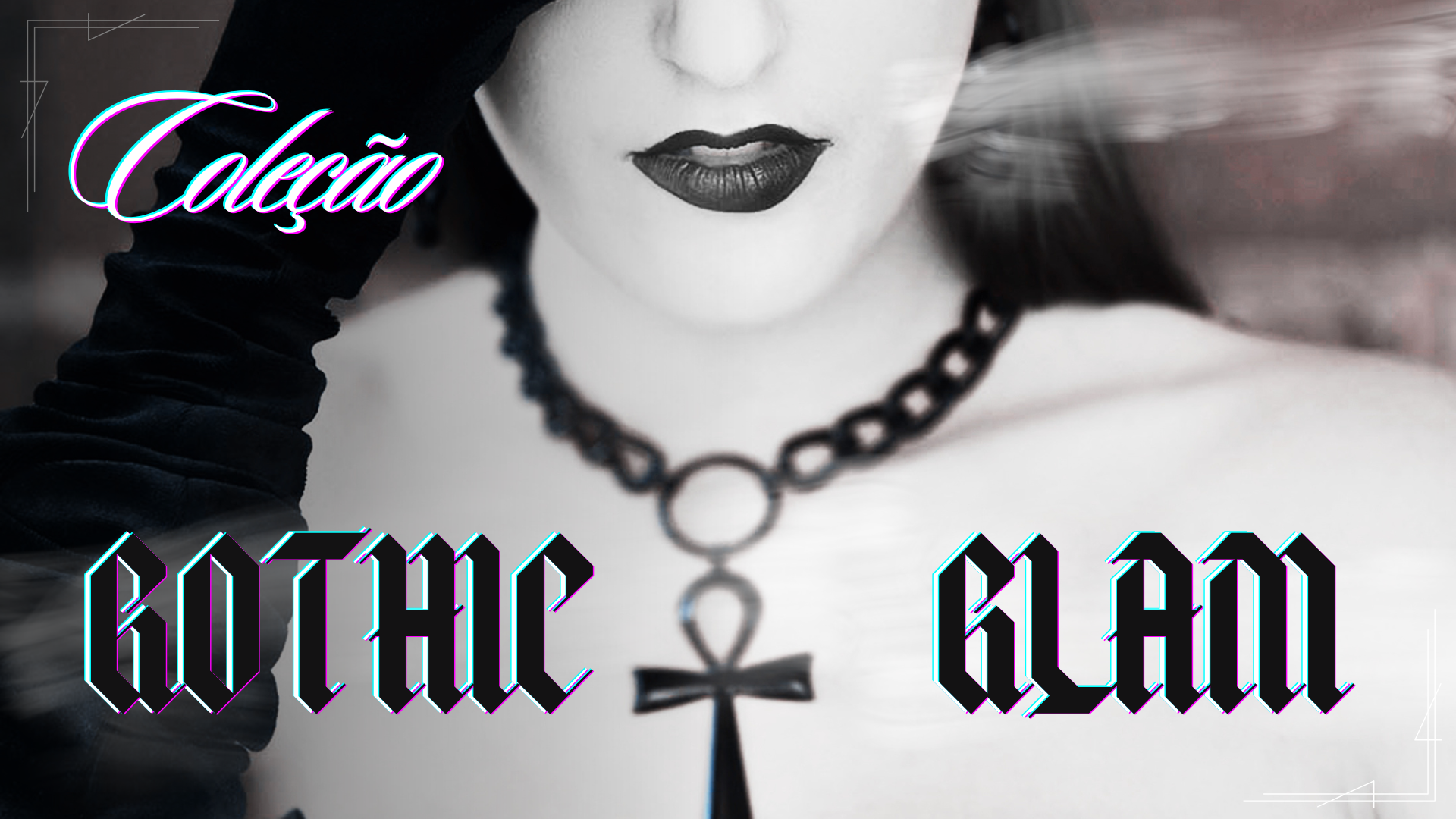 GOTHIC GLAM