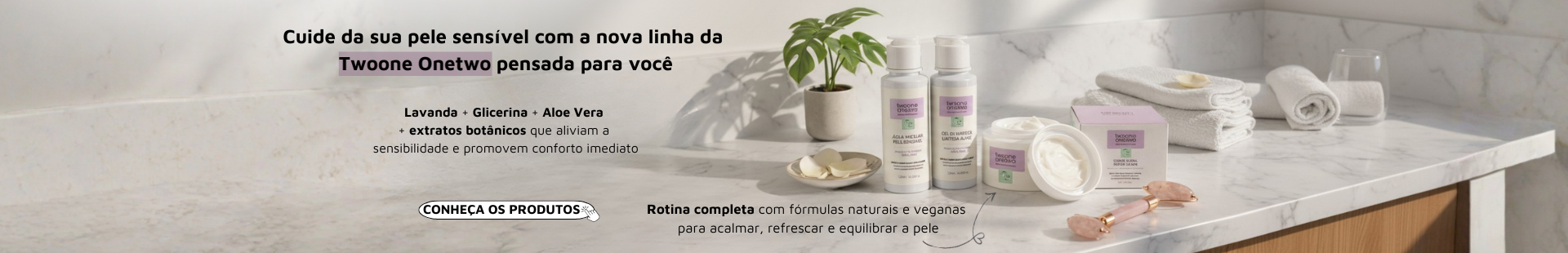 Twoone Peles Sensíveis FULL