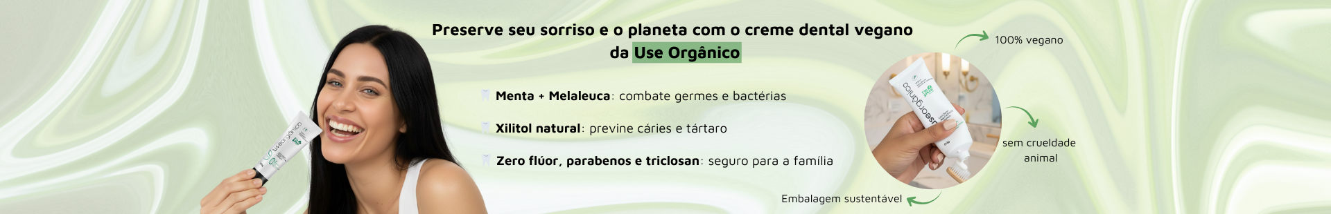Use Organico Creme Dental FULL