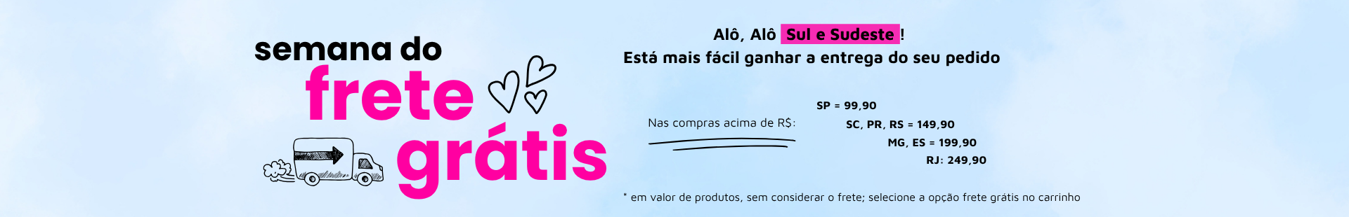 Semana do Frete Grátis OUT25 FULL