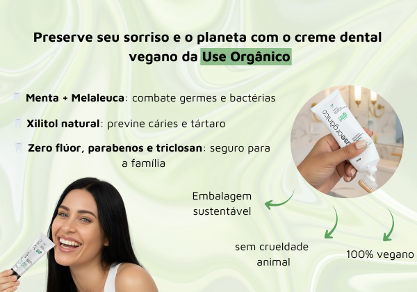Use Organico Creme Dental FULL mobile