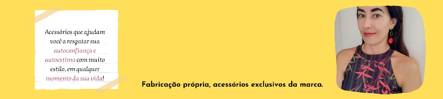 Acessórios Autoestima e Autoconfiança