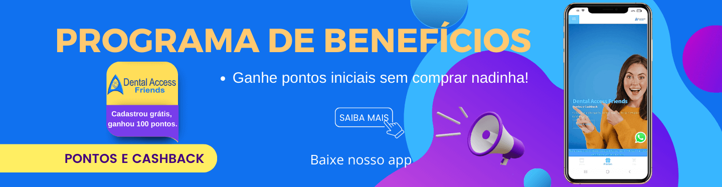 BANNER DENTAL ACCESS FRIENDS - SAIBA MAIS