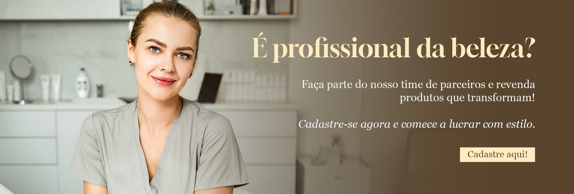 É profissional da Beleza?