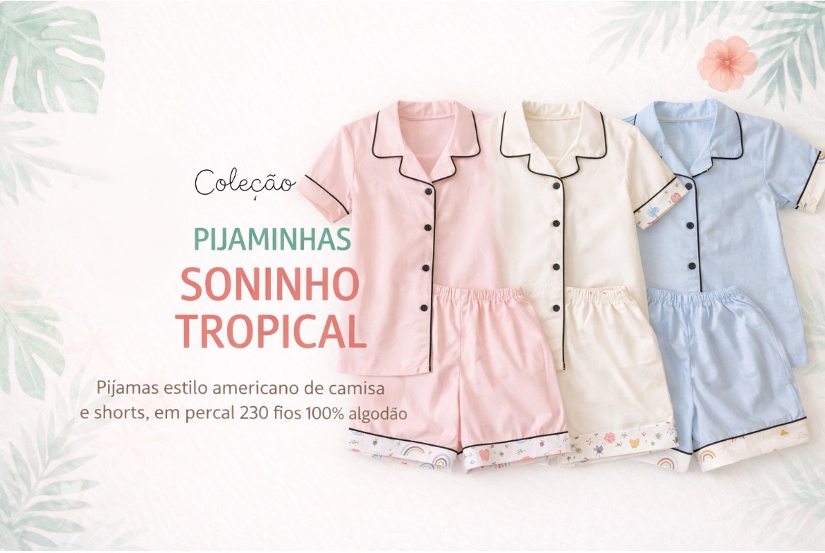Pijamas soninho tropical