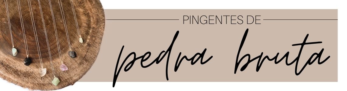 Pingentes de pedra bruta
