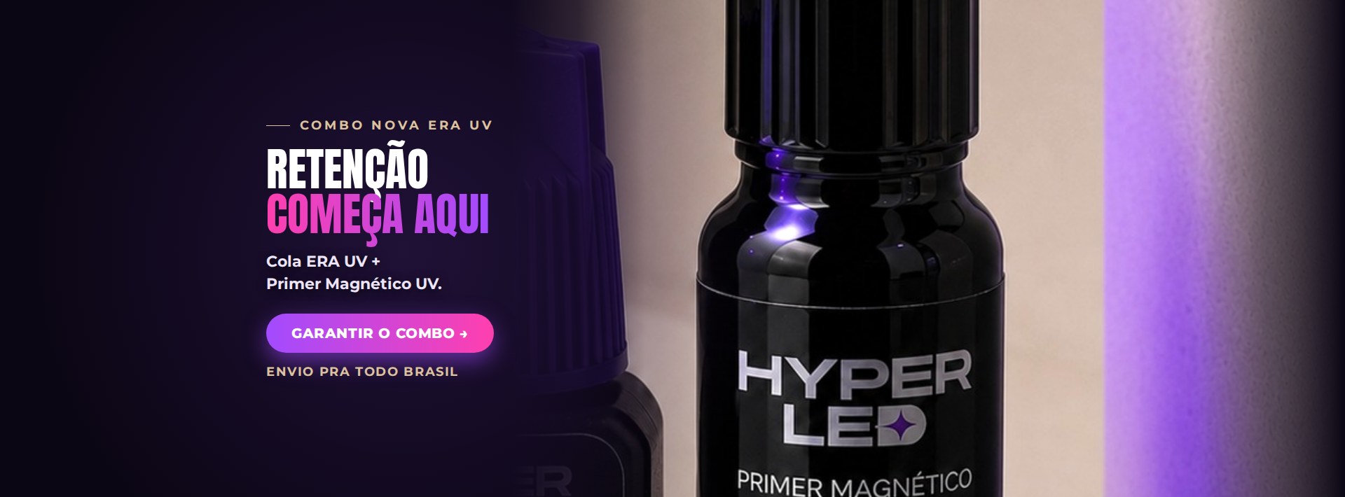 Combo Nova Era UV — Cola + Primer