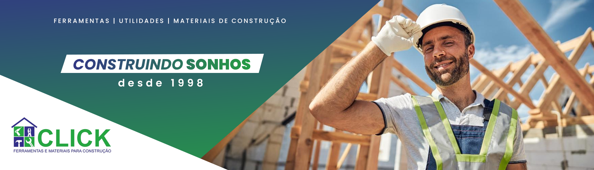 Construindo Sonhos desde 1998!