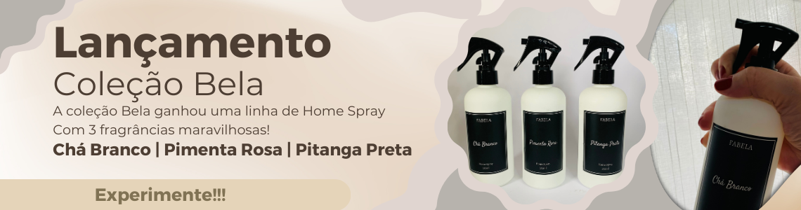 Lançamento Home Spray Bela