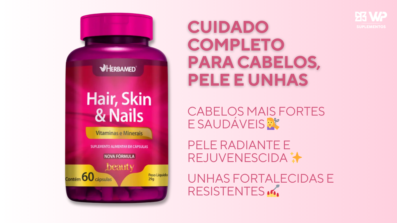 Hair, Skin & Nails