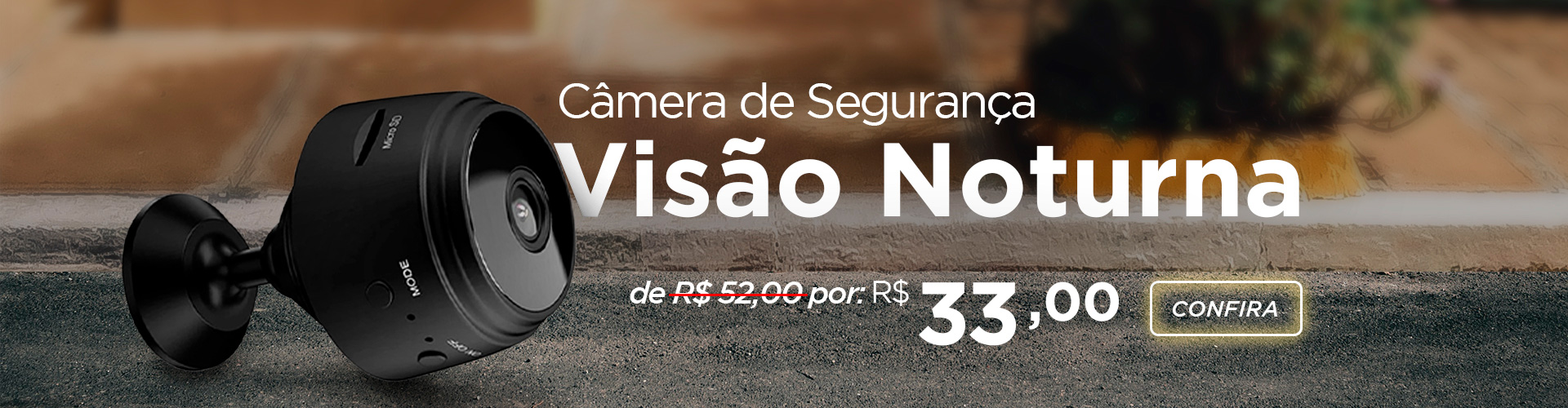 Câmera de Segurança - Visão Noturna