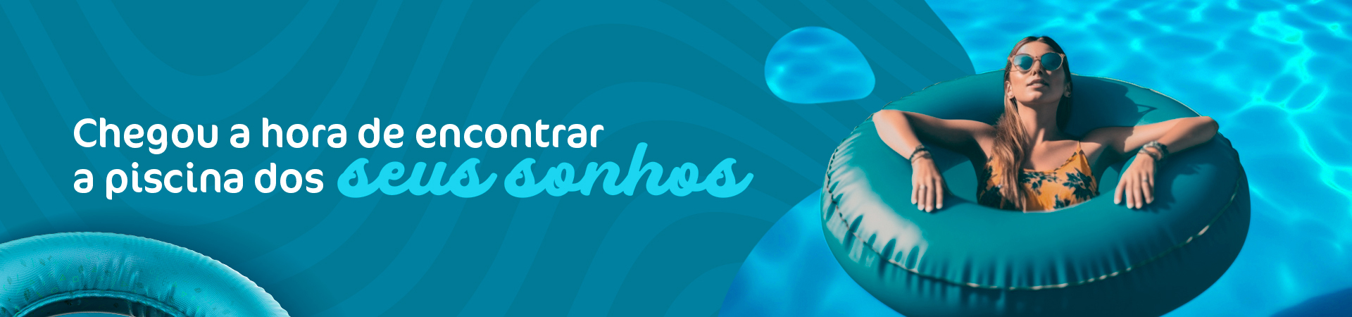 Chegou a hora de encontrar a piscina dos seus sonhos!