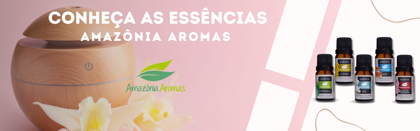 ESSÊNCIAS AMAZÔNIA
