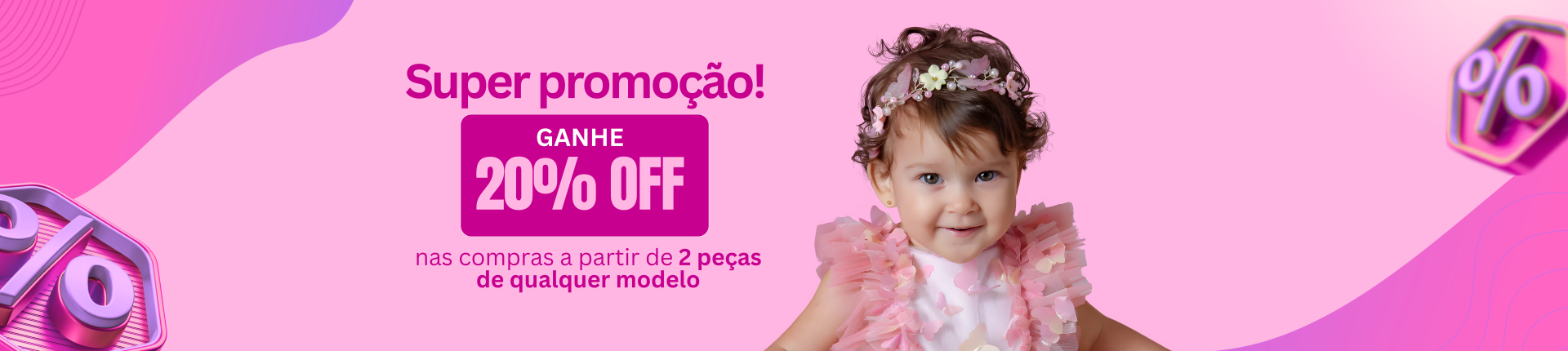 Compre 2 ganhe 20%