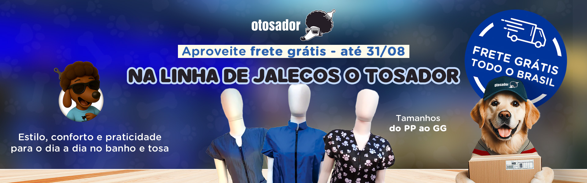 Frete grátis - até 31/08