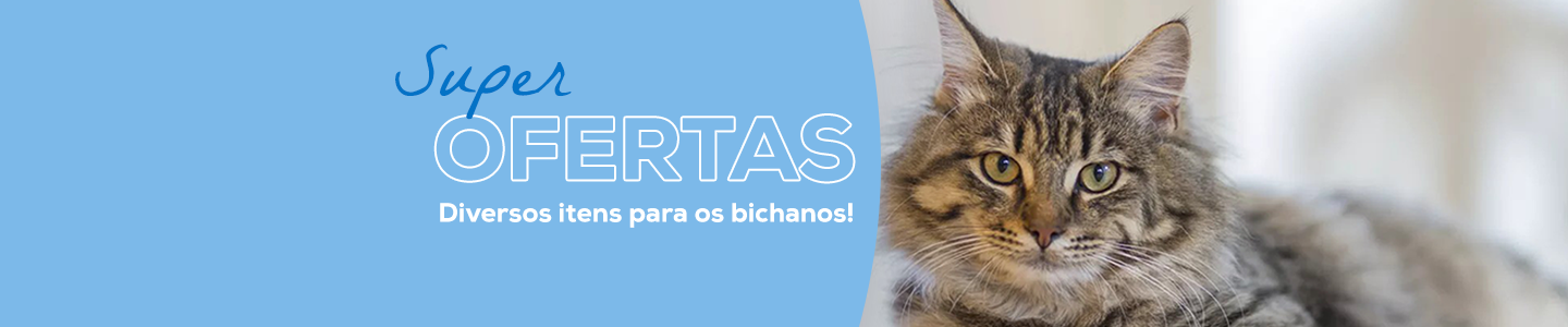 Super Ofertas Bichanos