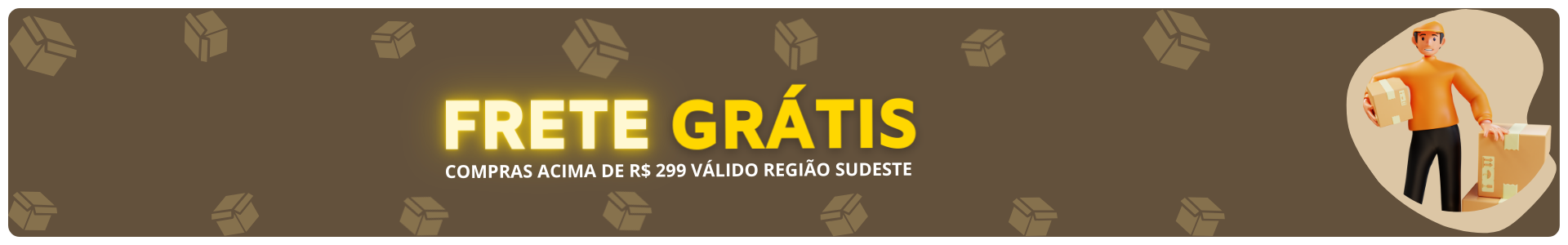 Frete Grátis 299 Sudeste