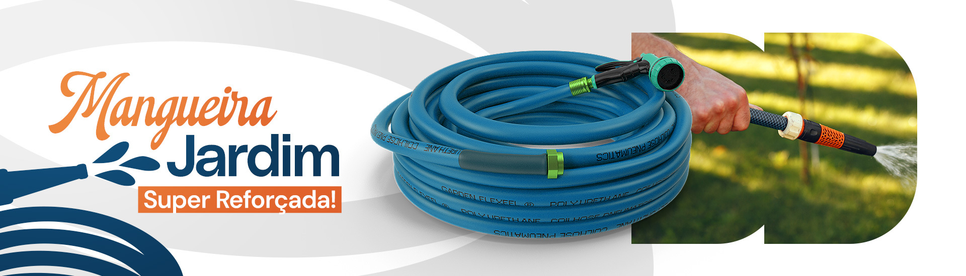 Mangueira de Jardim Super Reforçadas!