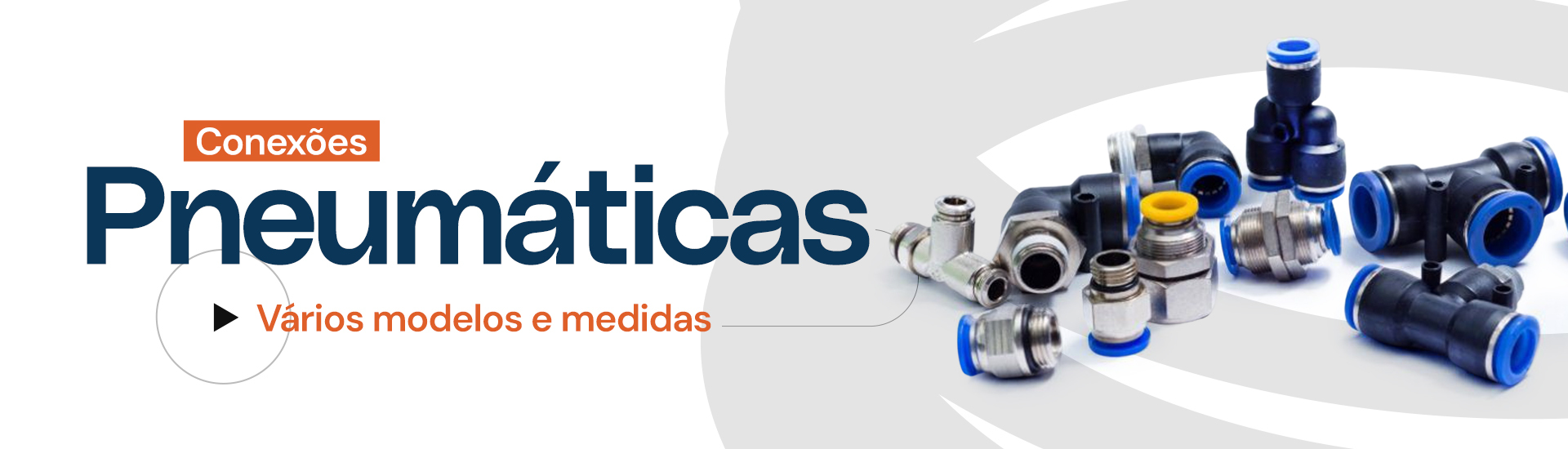 Conexões Pneumáticas | Confira
