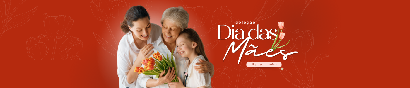 DIA DAS MÃES