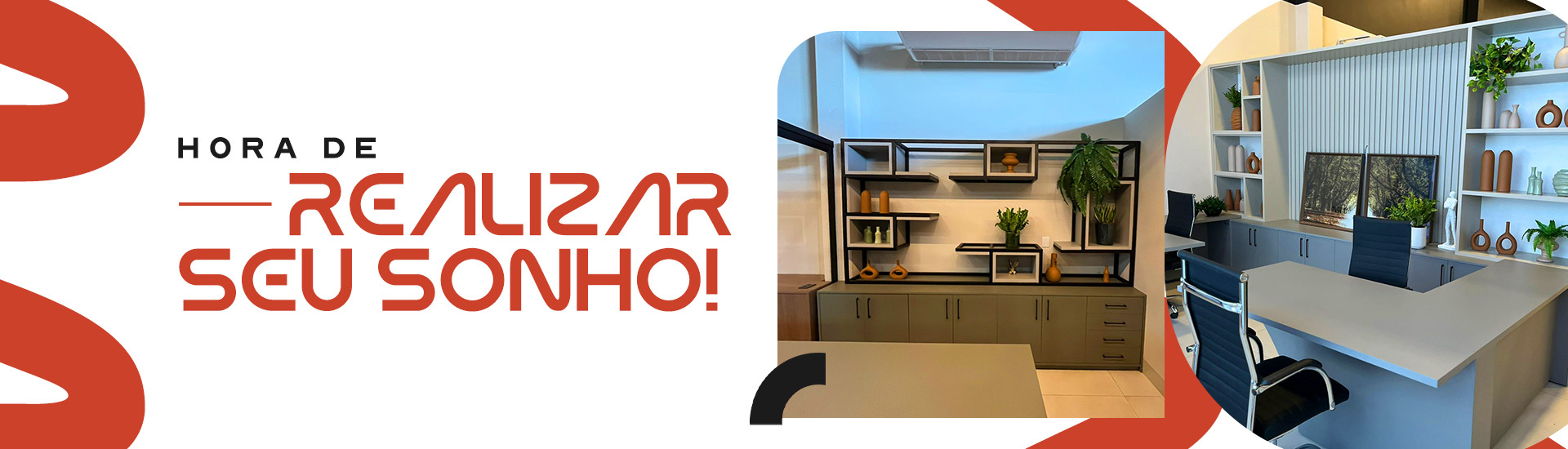 Realize com a gente! Tire seu sonho do papel!