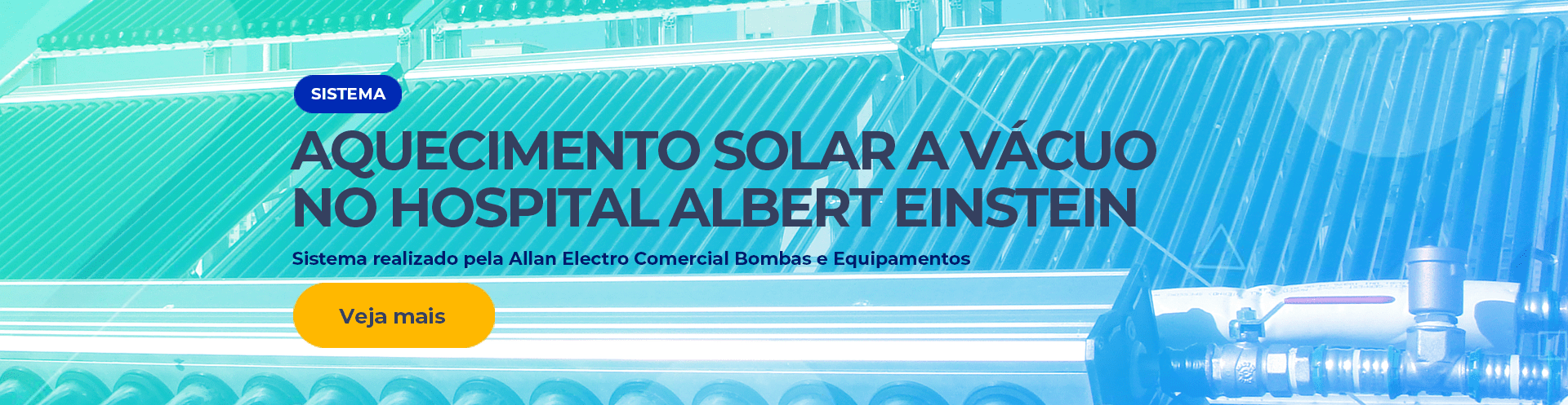 Sistema de Aquecimento Solar a vácuo Hospital Albert Einstein