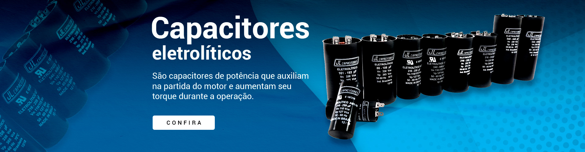 Capacitores Full LDE