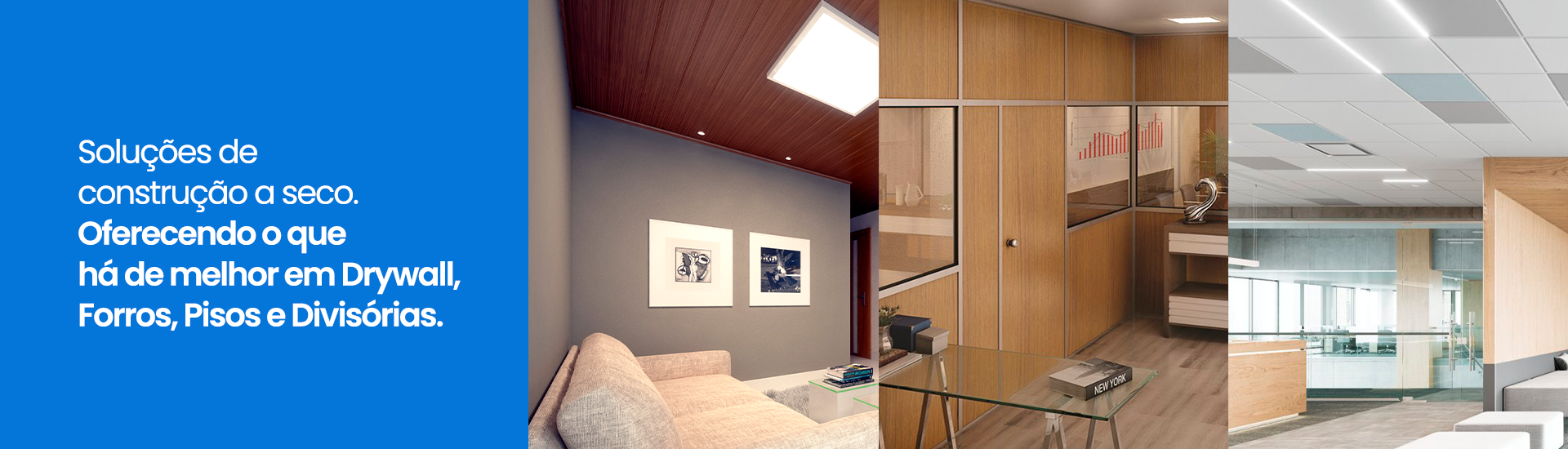 Soluções de construção a seco.