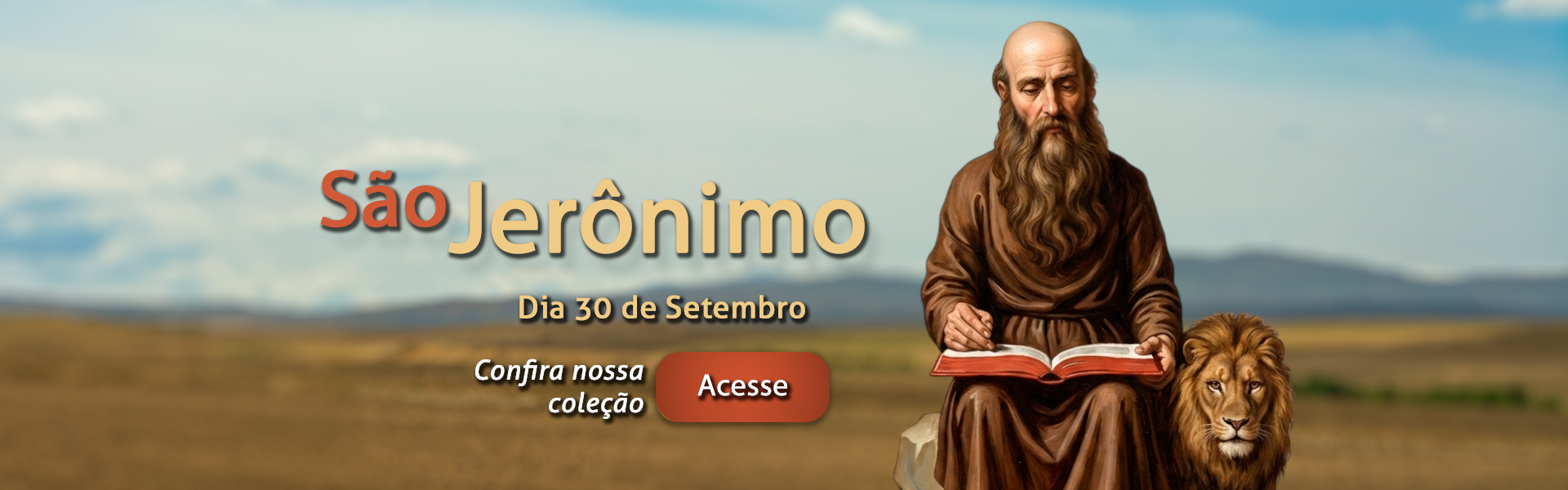 São Jerônimo - 30 de Setembro