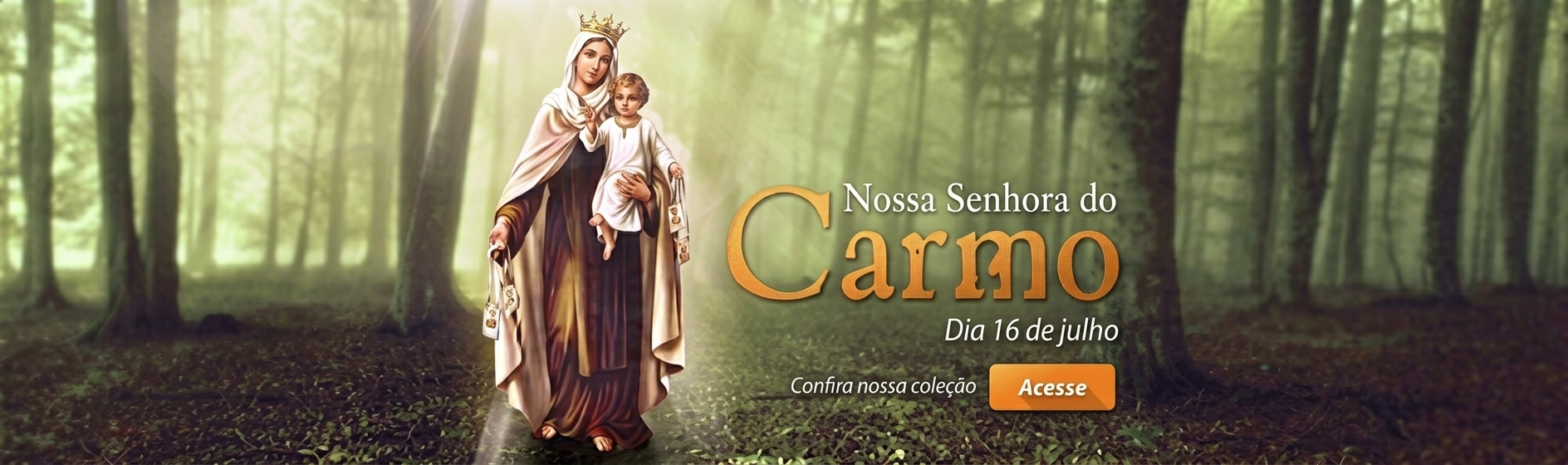 Nossa Senhora do Carmo - 16 de julho