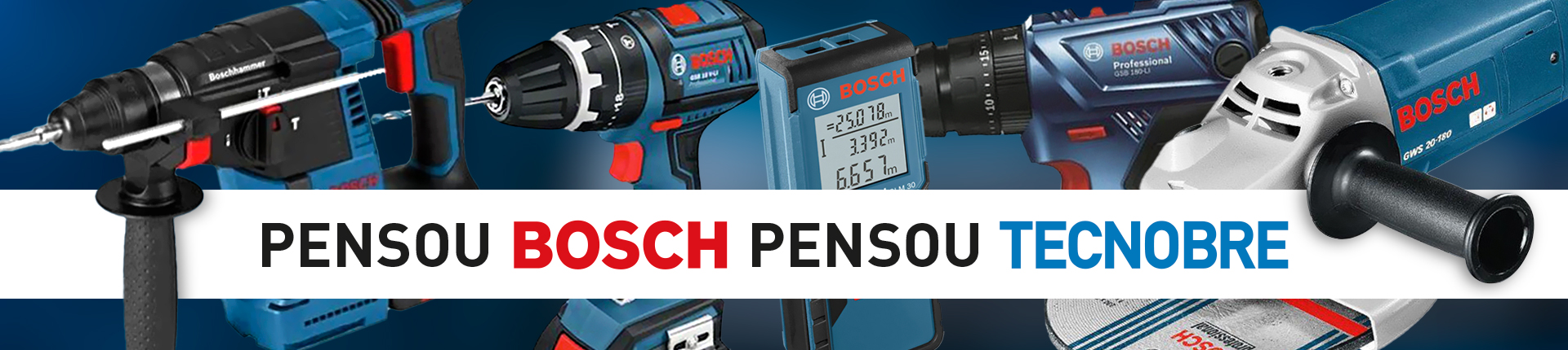 Pensou Bosch Pensou Tecnobre