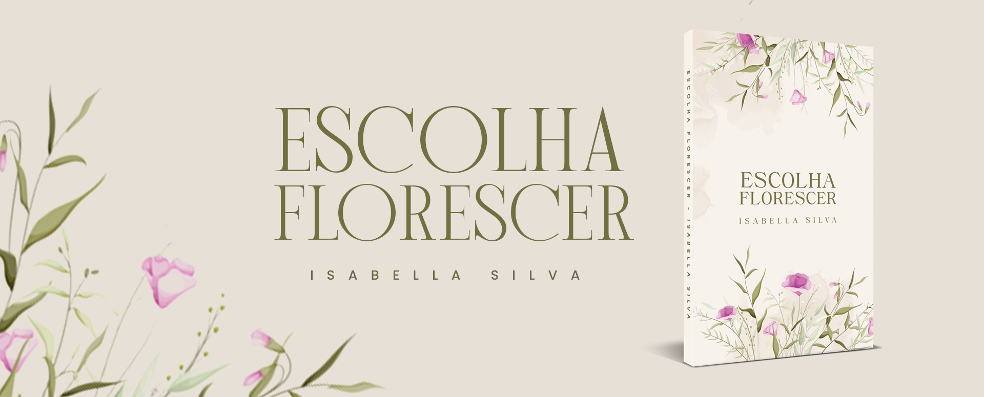 Full Banner Escolha Florescer