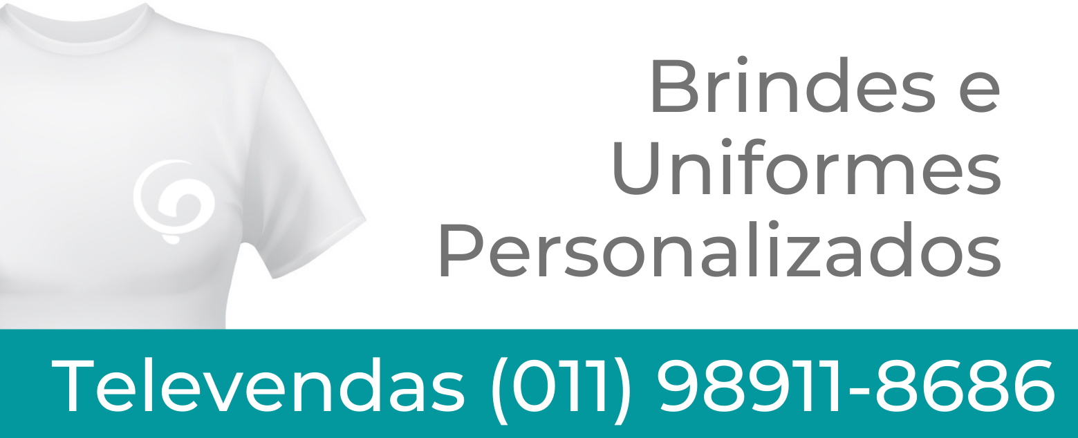 Brindes e Uniformes personalizados