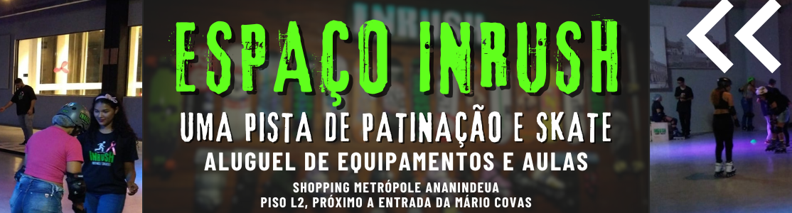 ESPAÇO INRUSH